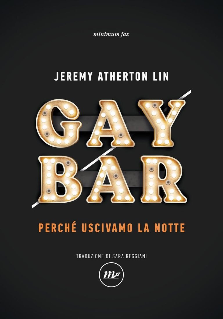 Gay bar. Perchรฉ uscivamo la notte