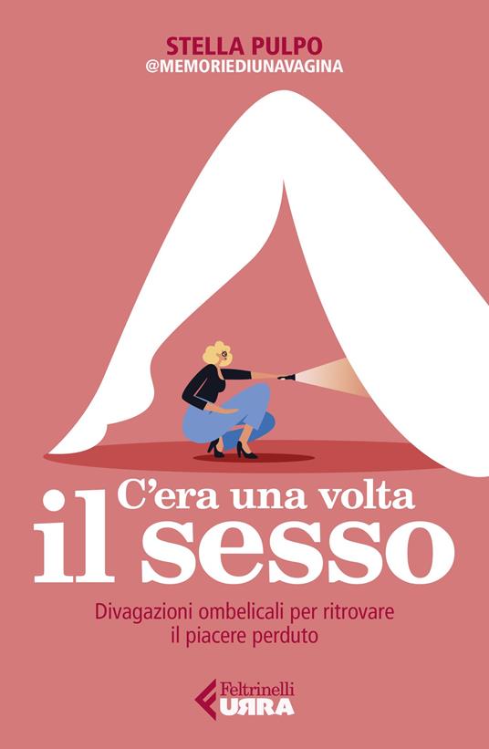 C'era una volta il sesso. Divagazioni om