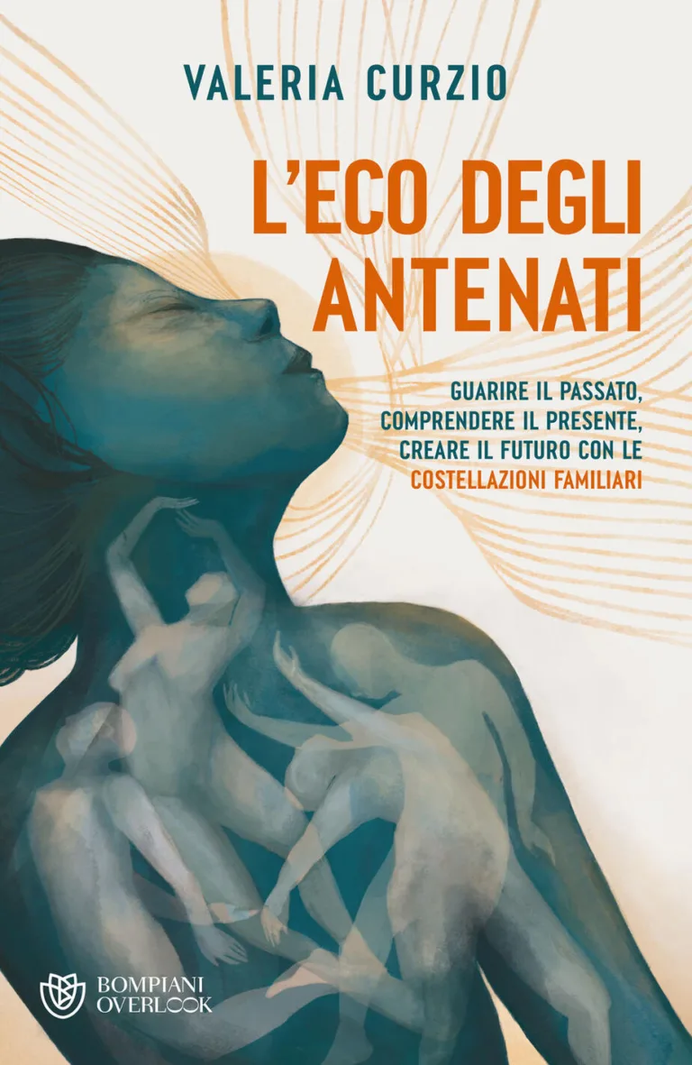 L' eco degli antenati. Guarire il passato, comprendere il presente, creare il futuro con le costellazioni familiari