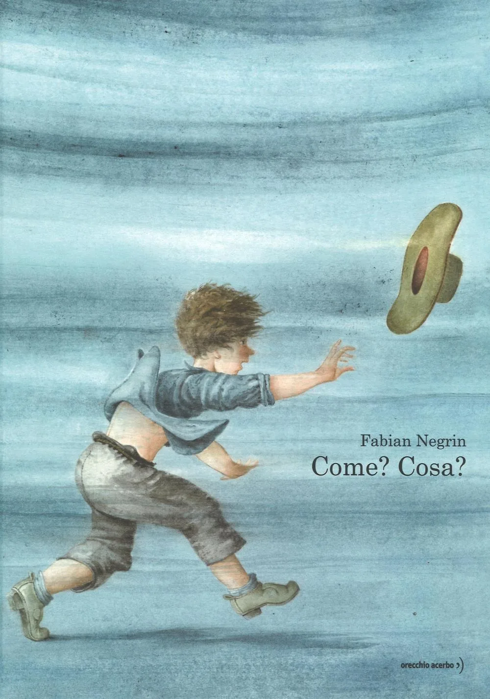 Come? Cosa?