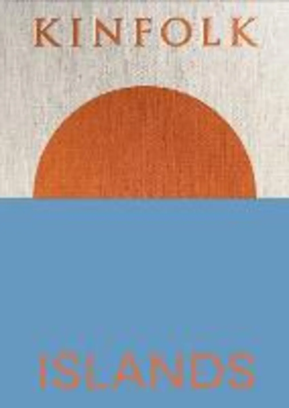 KINFOLK ISLANDS