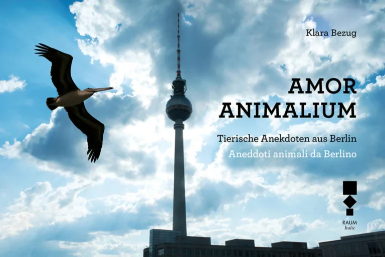 Amor Animalium. Aneddoti animali da Berlino