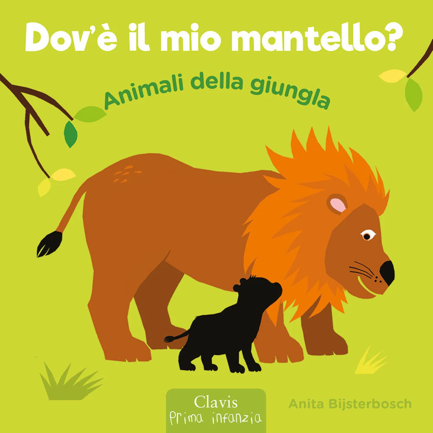 Animali della giungla. Dov'è il mio mantello? Ediz. a colori