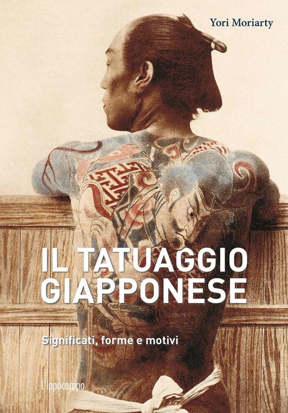 Il tatuaggio giapponese. Significati, forme e motivi
