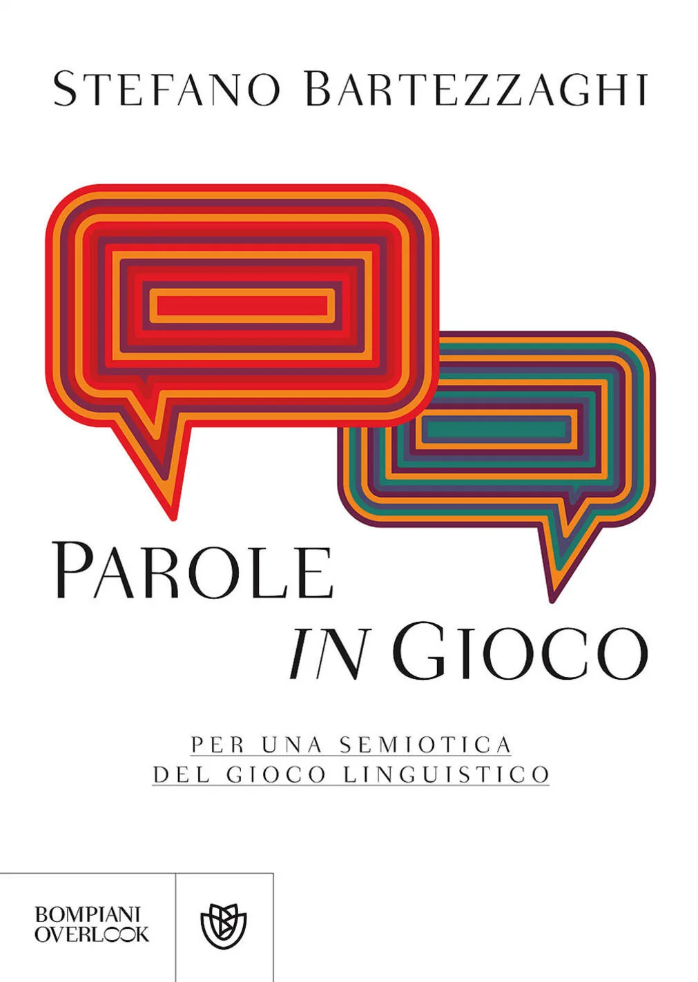 PAROLE IN GIOCO. PER UNA SEMIOTICA DEL G