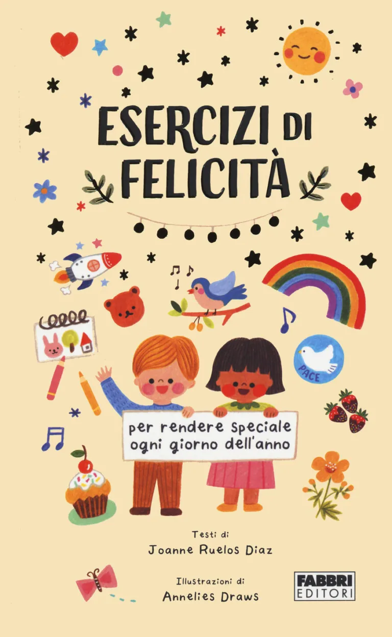 Esercizi di felicità