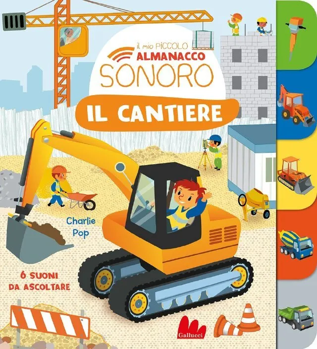 Il mio piccolo almanacco sonoro. Il cantiere