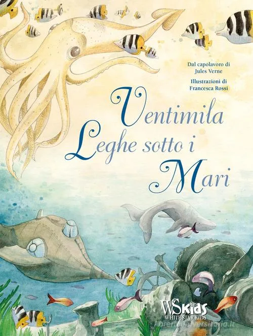 Ventimila leghe sotto i mari, dal capolavoro di Jules Verne