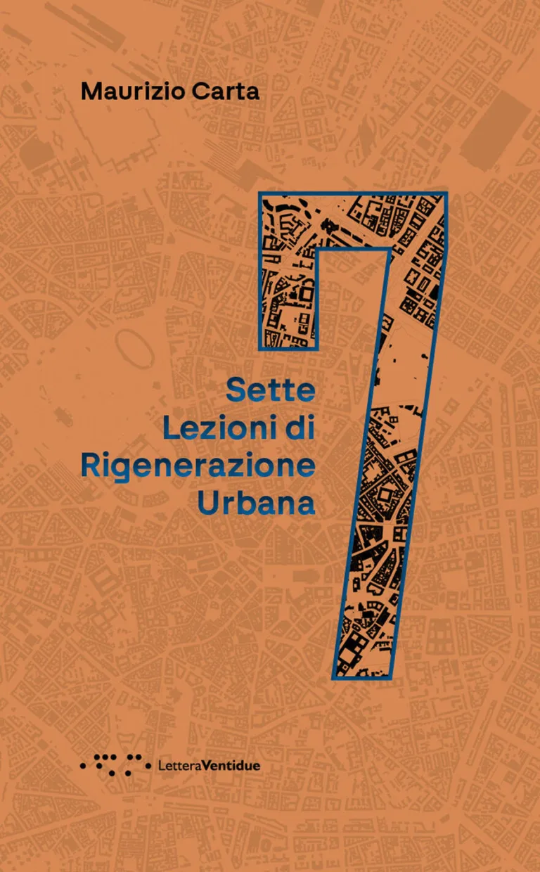 Sette lezioni di rigenerazione urbana