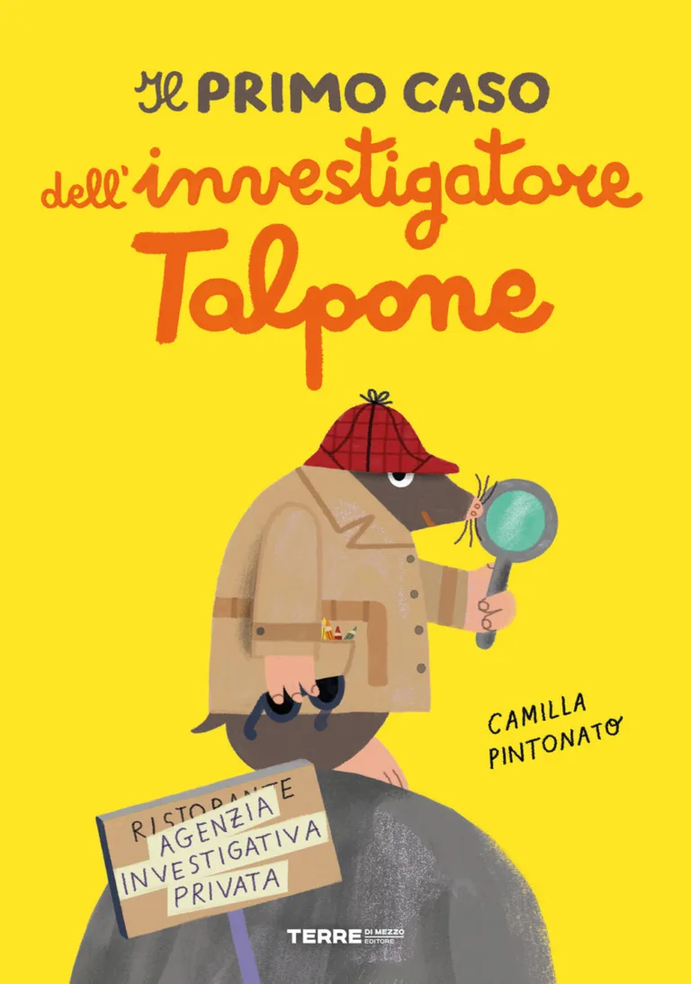 Il primo caso dell'investigatore Talpone. VOL 1