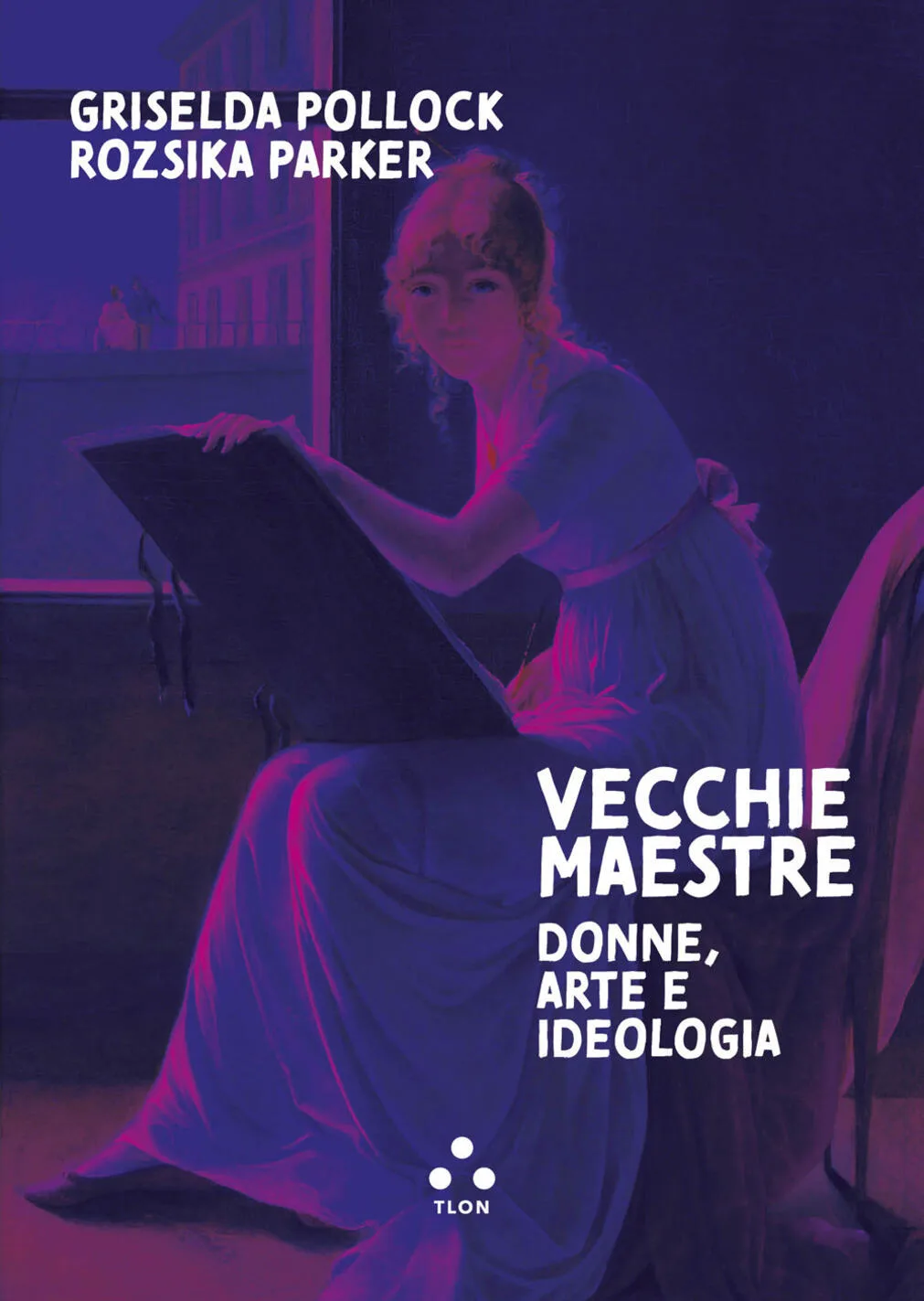 Vecchie maestre. Donne, arte, ideologia