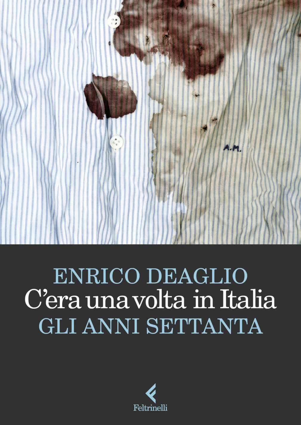 C'era una volta in italia. Gli anni settanta