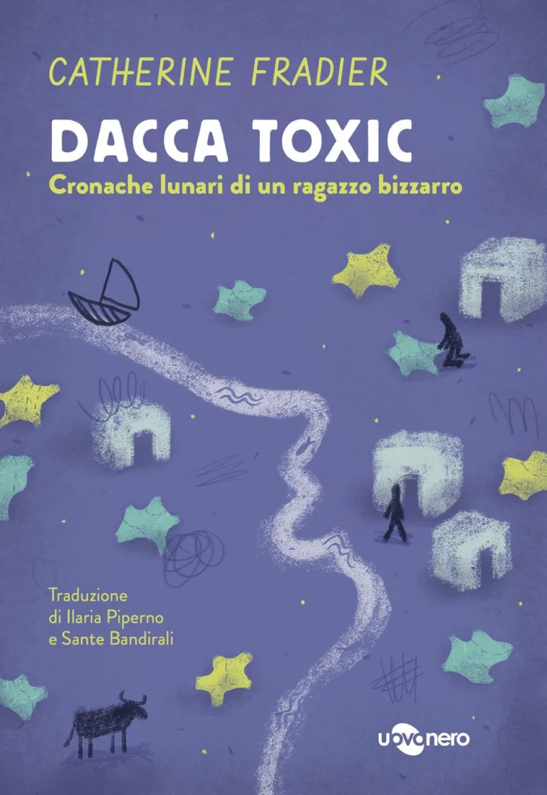 Dacca toxic. Cronache lunari di un ragazzo bizzarro