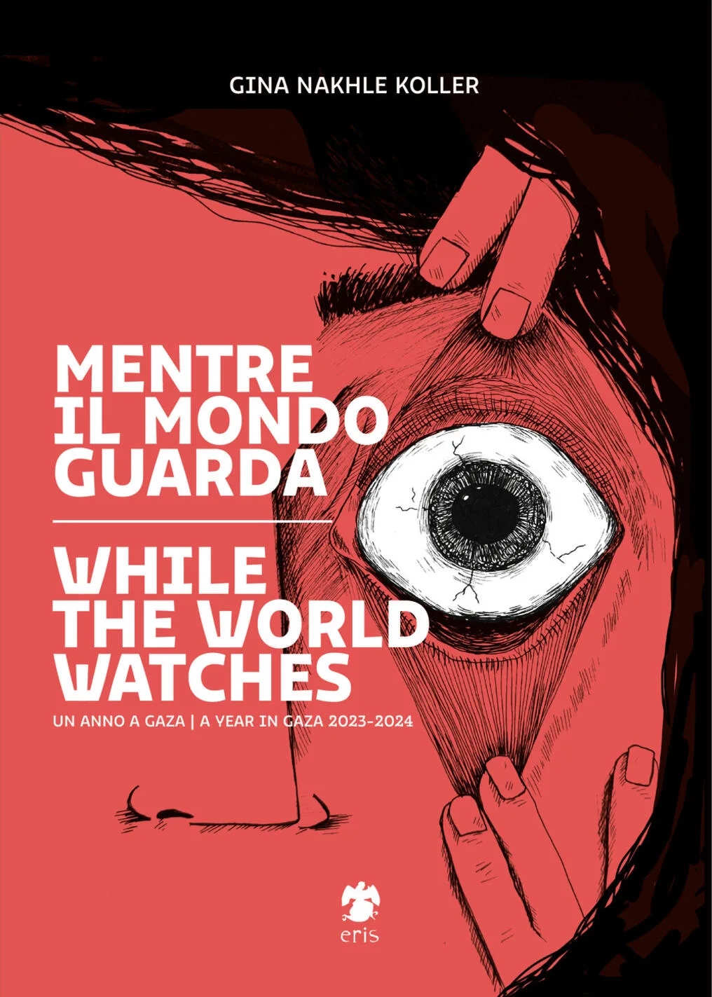 Mentre il mondo guarda-while the world watches