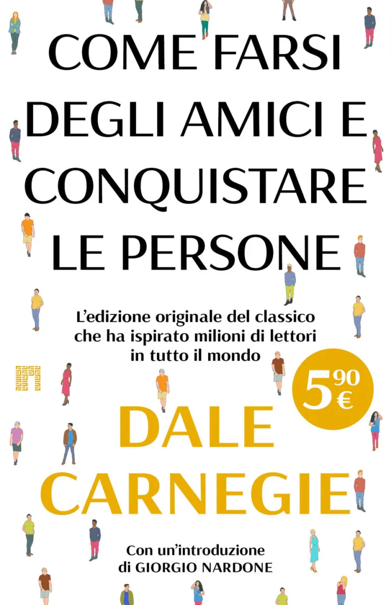 Come farsi degli amici e conquistare le persone