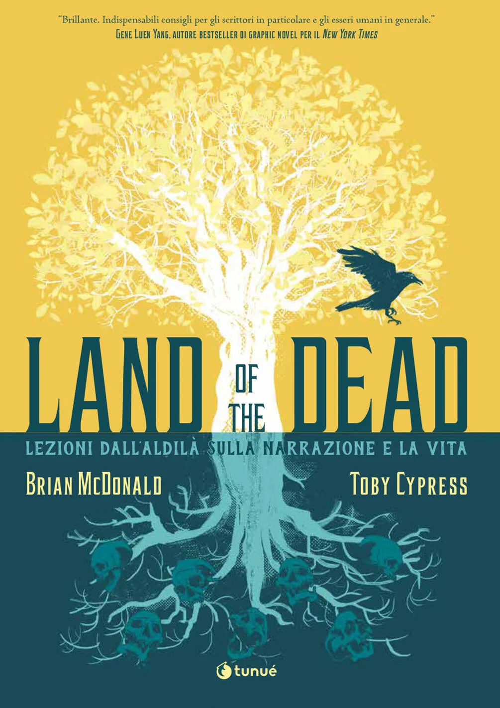 Land of the dead. Lezioni dall'aldilà sulla narrazione e la vita