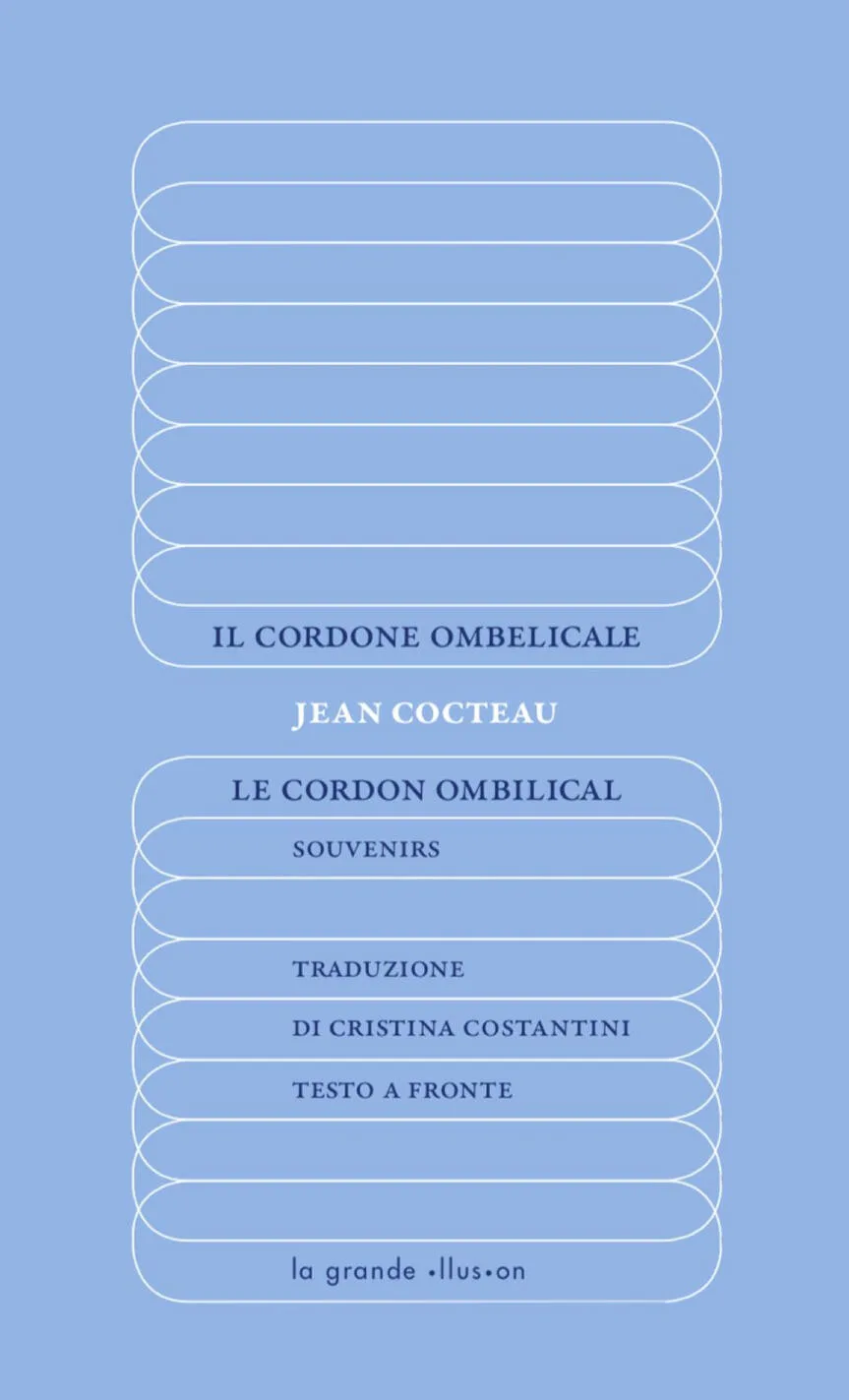 Il cordone ombelicale-Le Cordon ombilical. Souvenirs. Ediz. integrale
