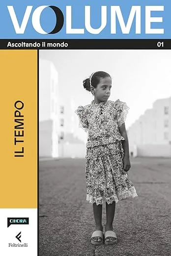 Volume. ascoltando il mondo. vol. 1: il tempo