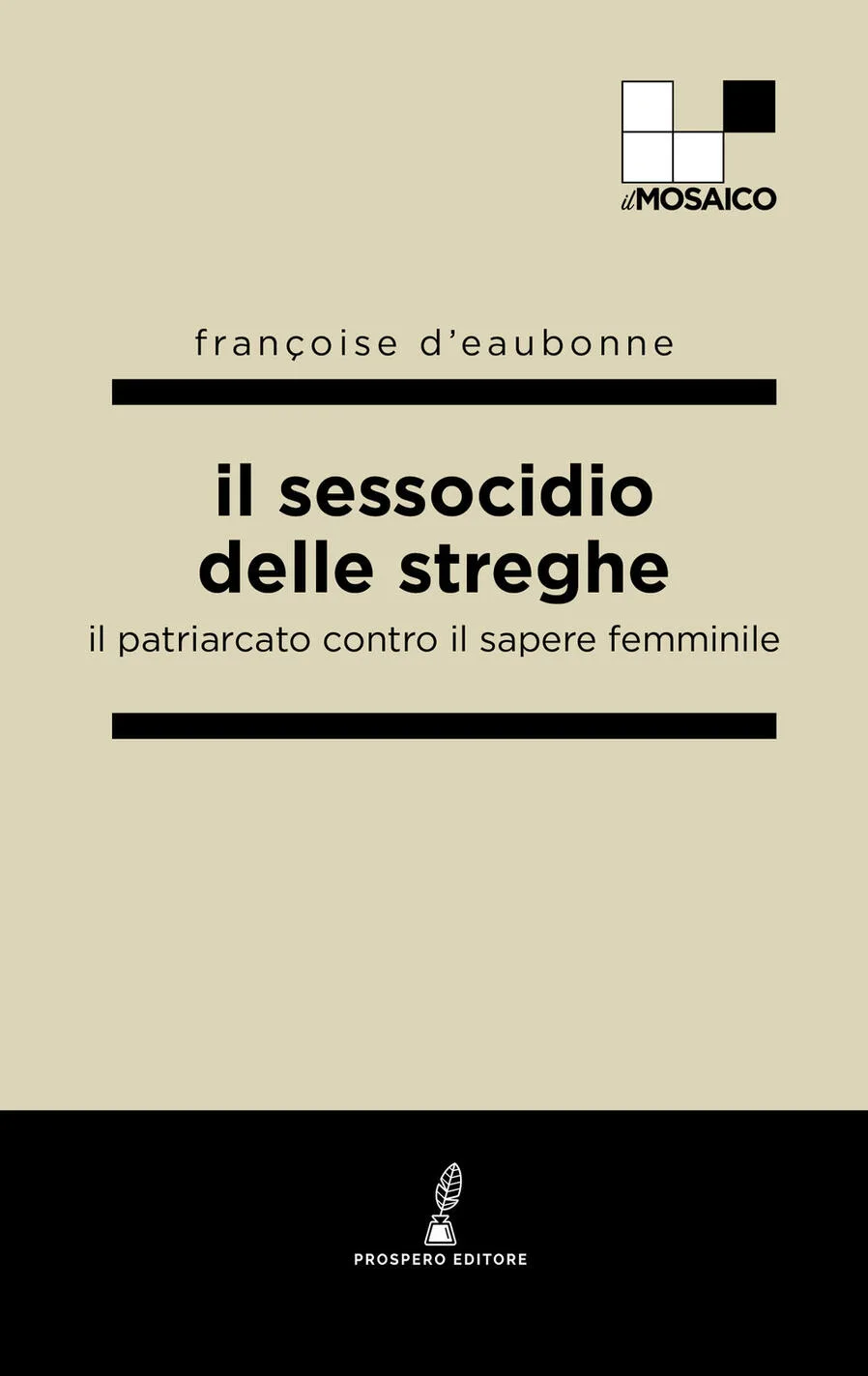 Il sessocidio delle streghe. il patriarcato contro il sapere femminile