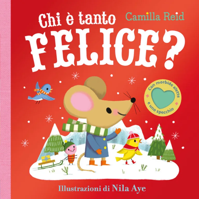 chi è tanto felice? con alette da sollevare. ediz. a colori