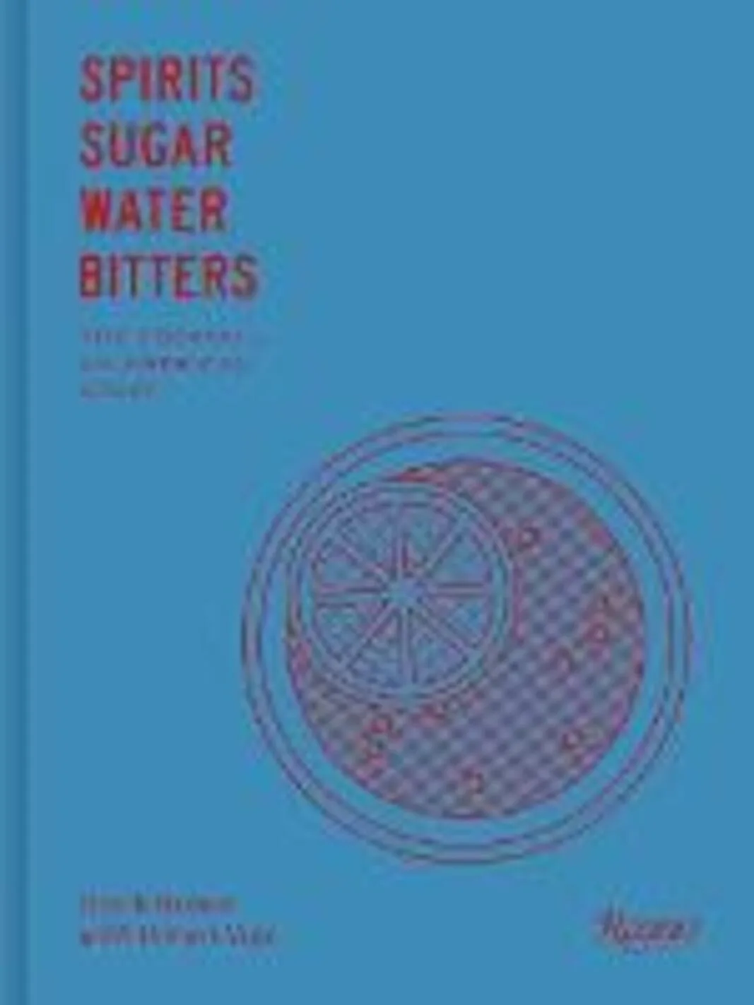 SPIRITS, SUGAR, WATER, BITTERS