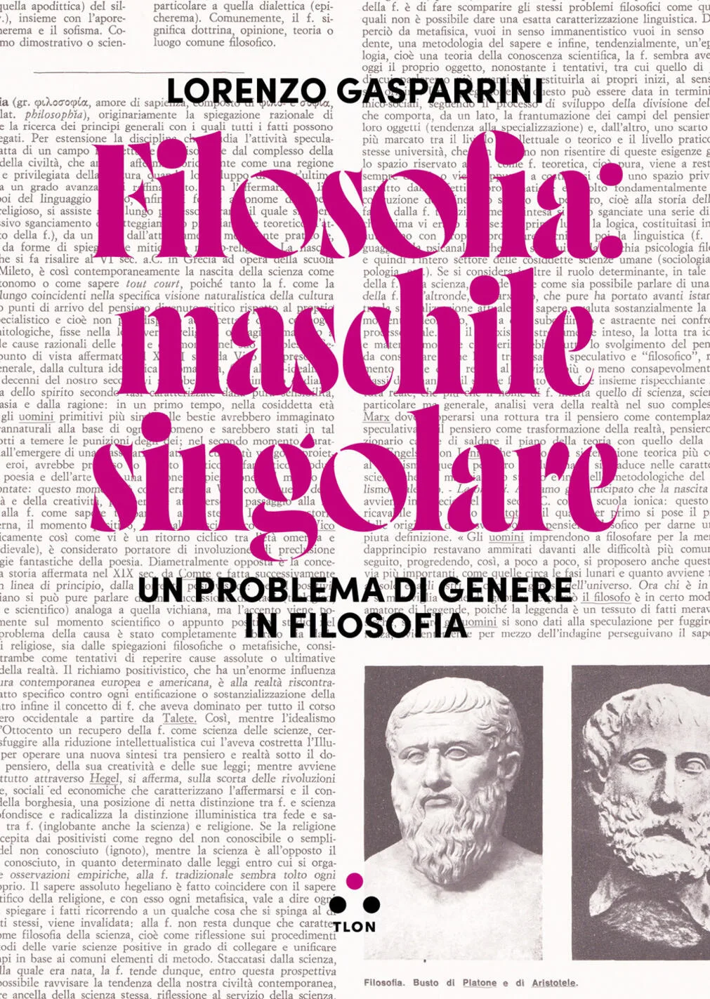 Filosofia: maschile singolare. un problema di genere in filosofia