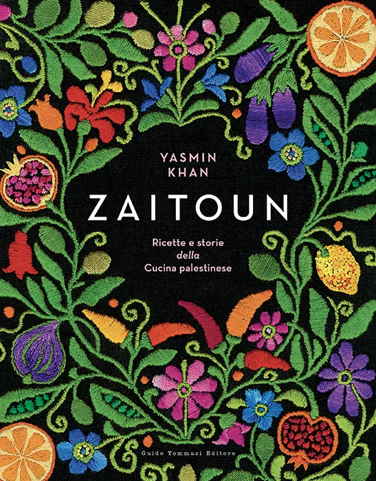 Zaitoun. Ricette e storie della cucina palestinese
