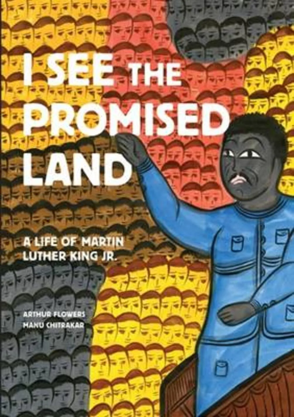 I see the promides land. A life of Martin Luther King Jr