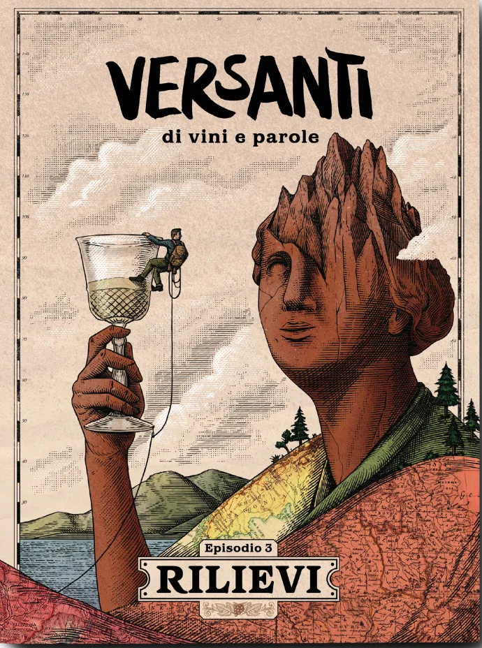 Versanti di vini e parole. Episodio 3: Rilievi