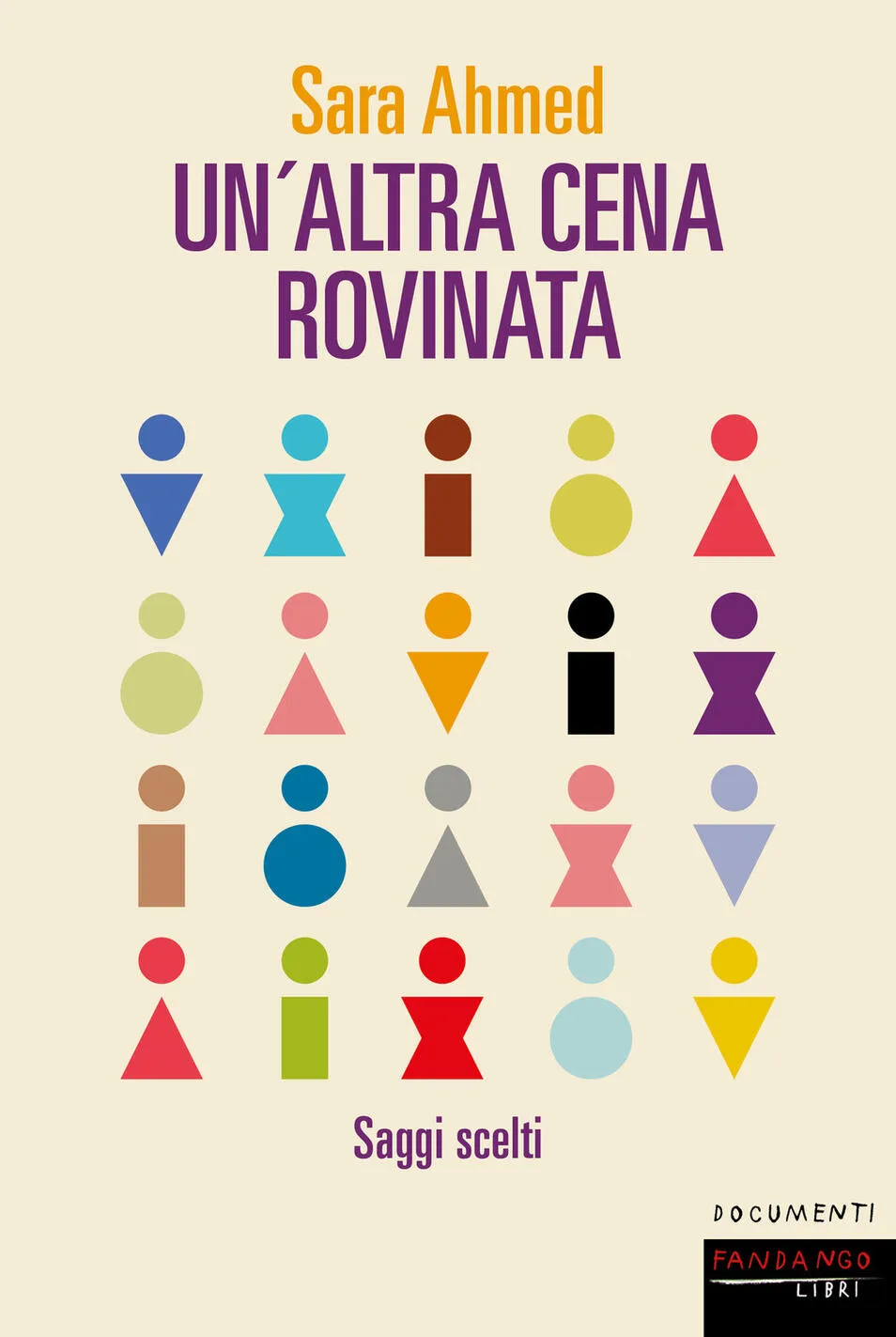 Un'altra cena rovinata. saggi scelti