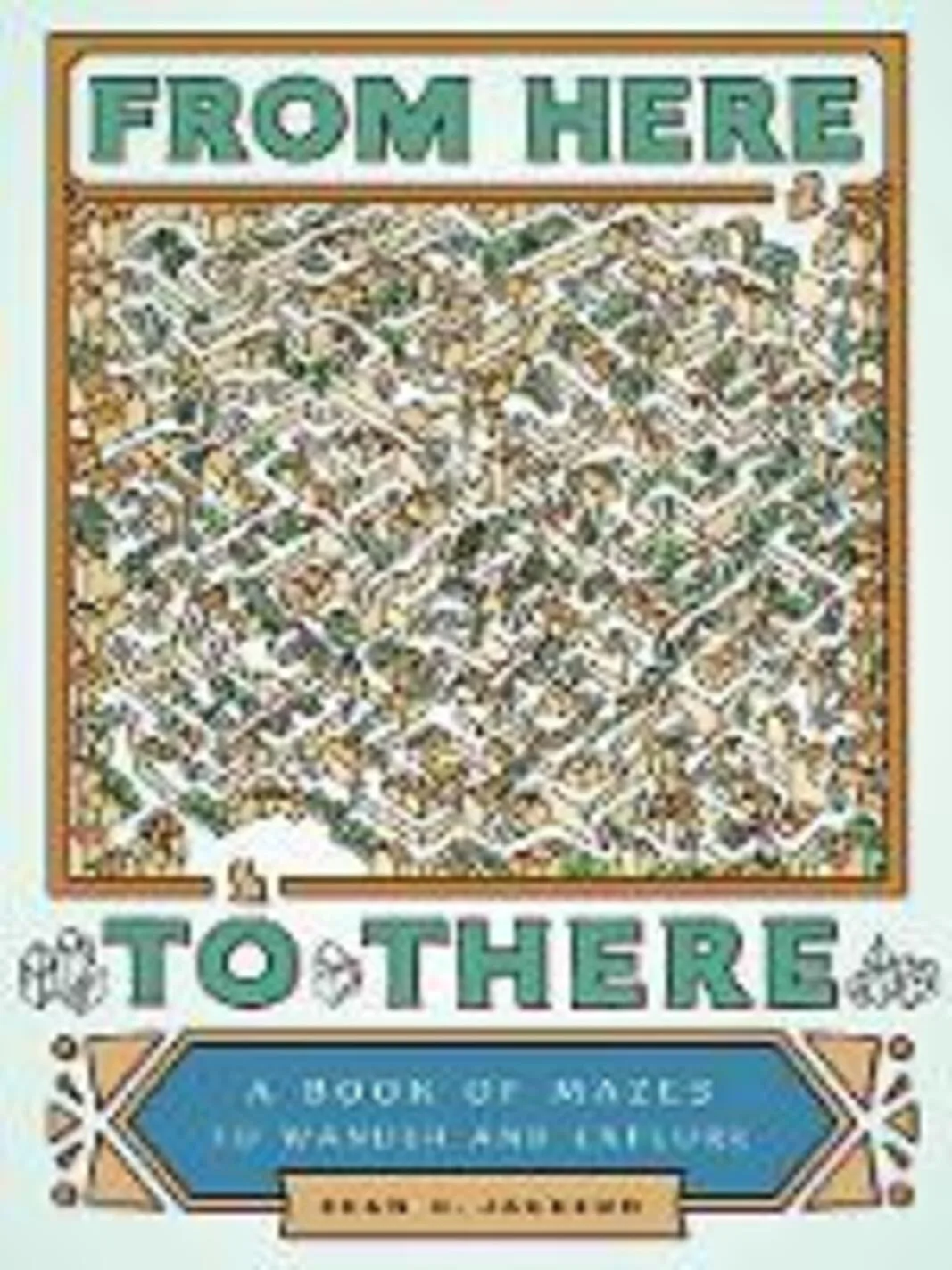 FROM HERE TO THERE