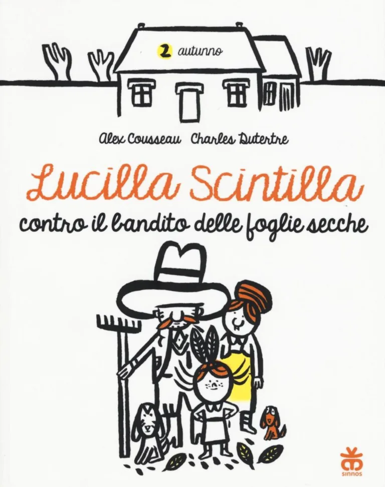Lucilla Scintilla contro i banditi delle foglie secche