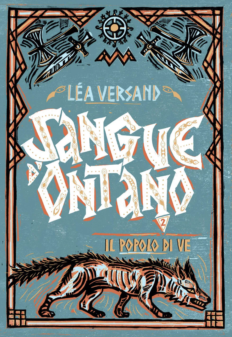 Il popolo di Ve... Sangue d'ontano (il). vol. 2