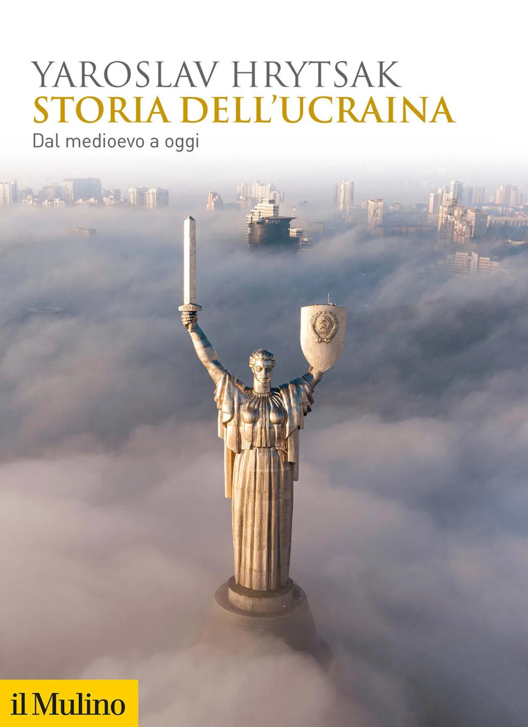 storia dell'ucraina. dal medioevo a oggi