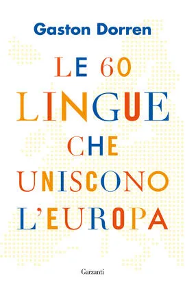 60 lingue che uniscono l'europa