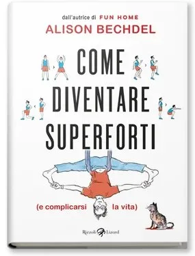 Come diventare superforti (e complicarsi la vita)