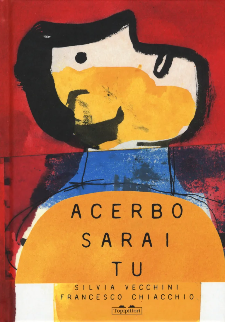 Acerbo sarai tu.