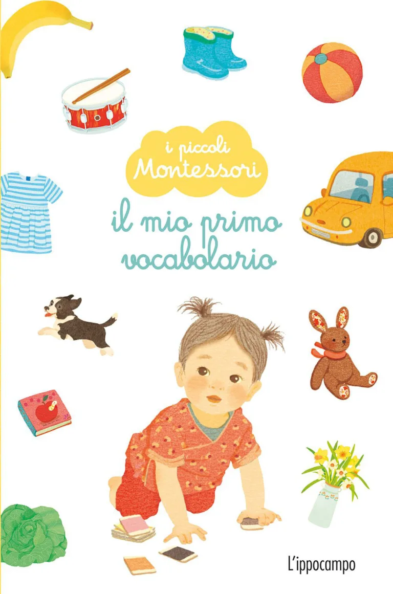 Il mio primo vocabolario. I piccoli Montessori.