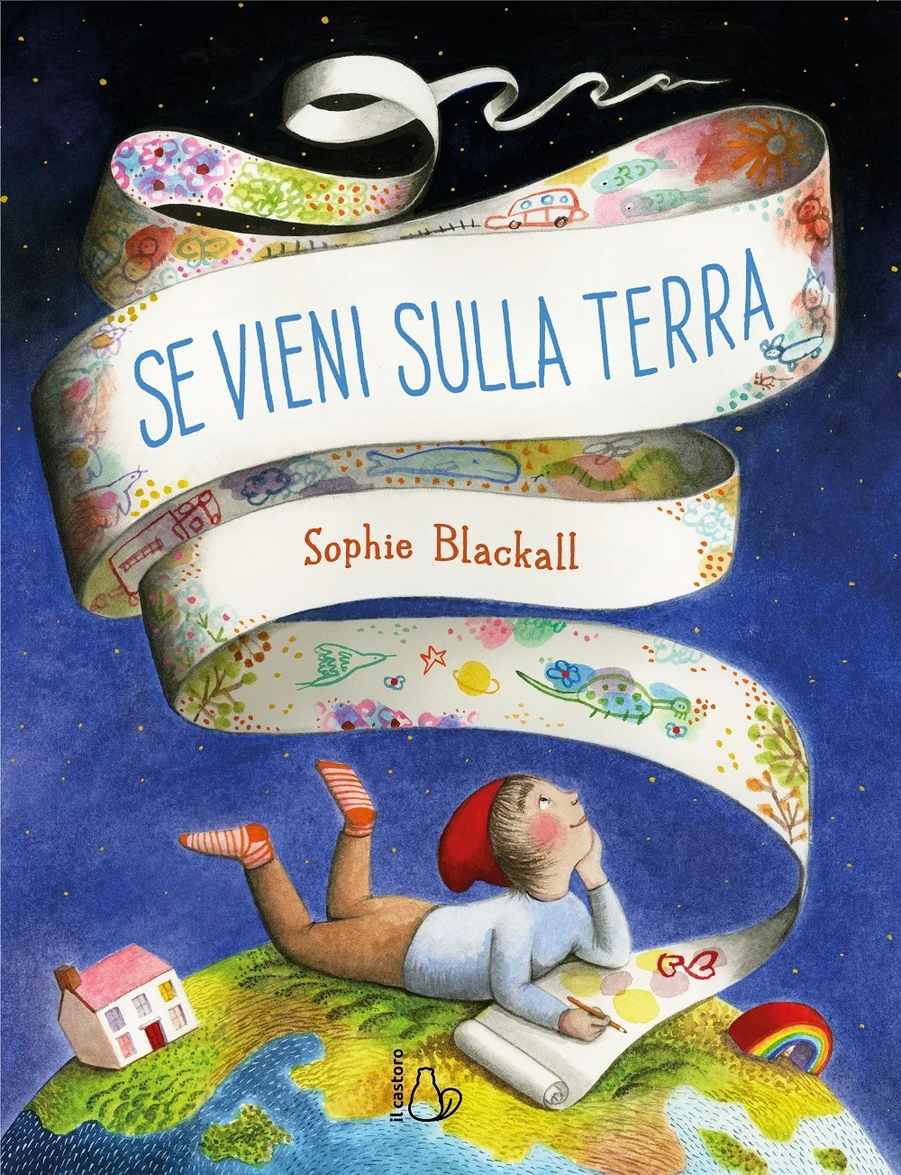 Se vieni sulla terra. Ediz. illustrata - Blackall Sophie