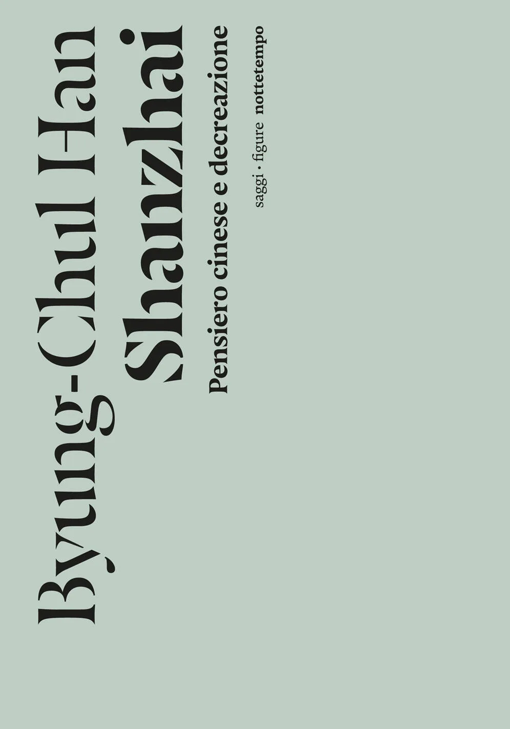 Shanzhai. Pensiero cinese e decreazione