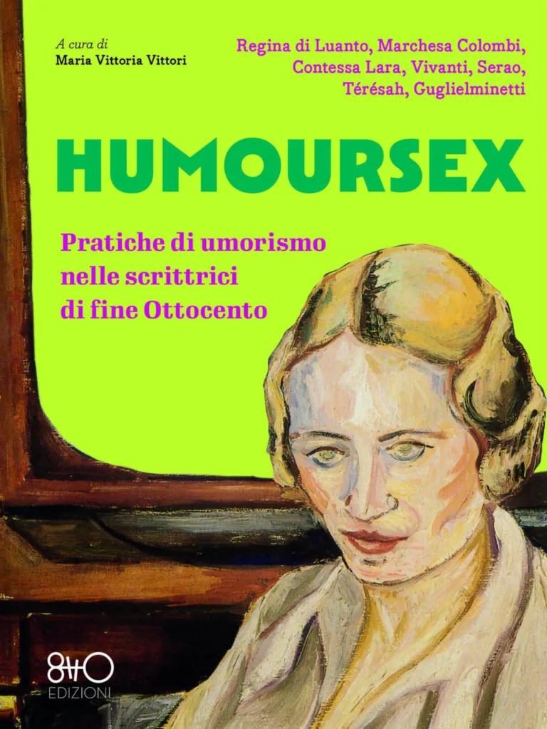 Humoursex. Pratiche di umorismo nelle scrittrici di fine ottocento