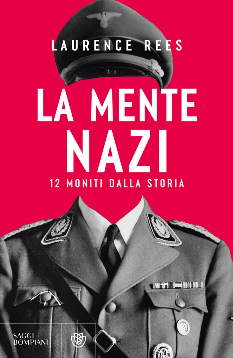 La mente nazi. 12 moniti dalla storia