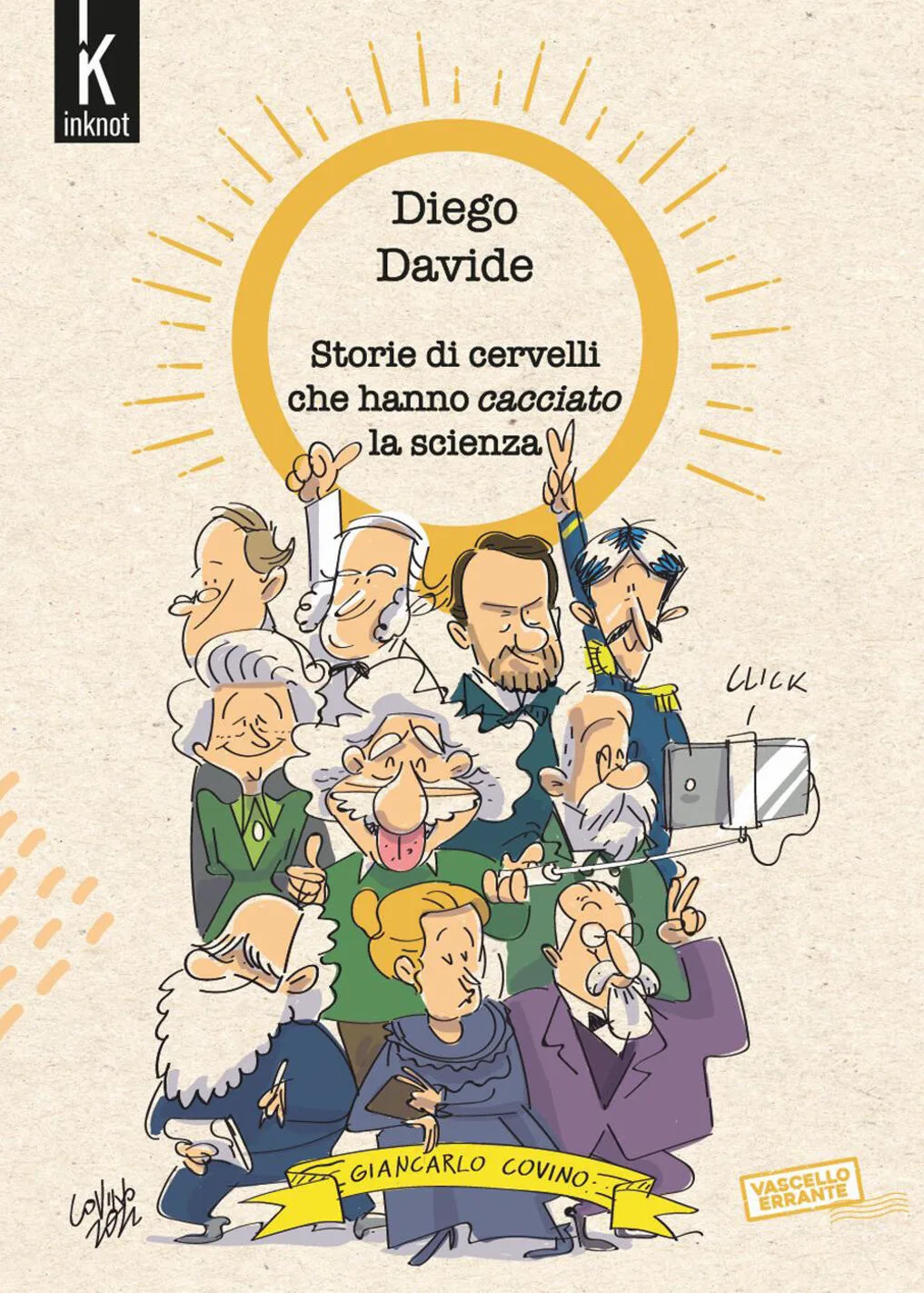 STORIE DI CERVELLI CHE HANNO CACCIATO