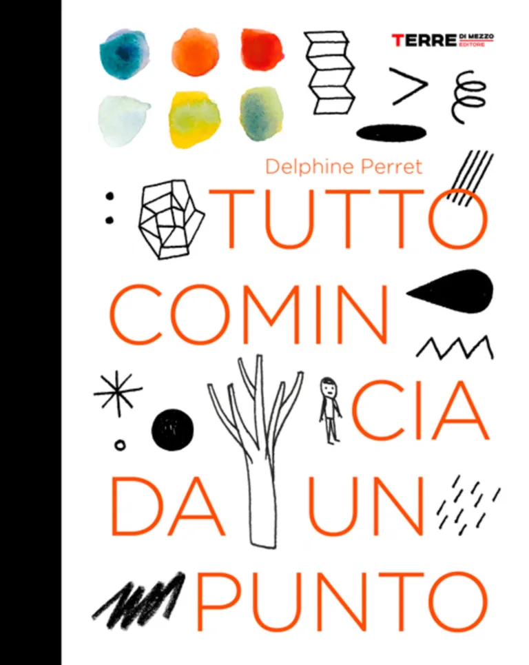 Tutto comincia da un punto. Ediz. a colori