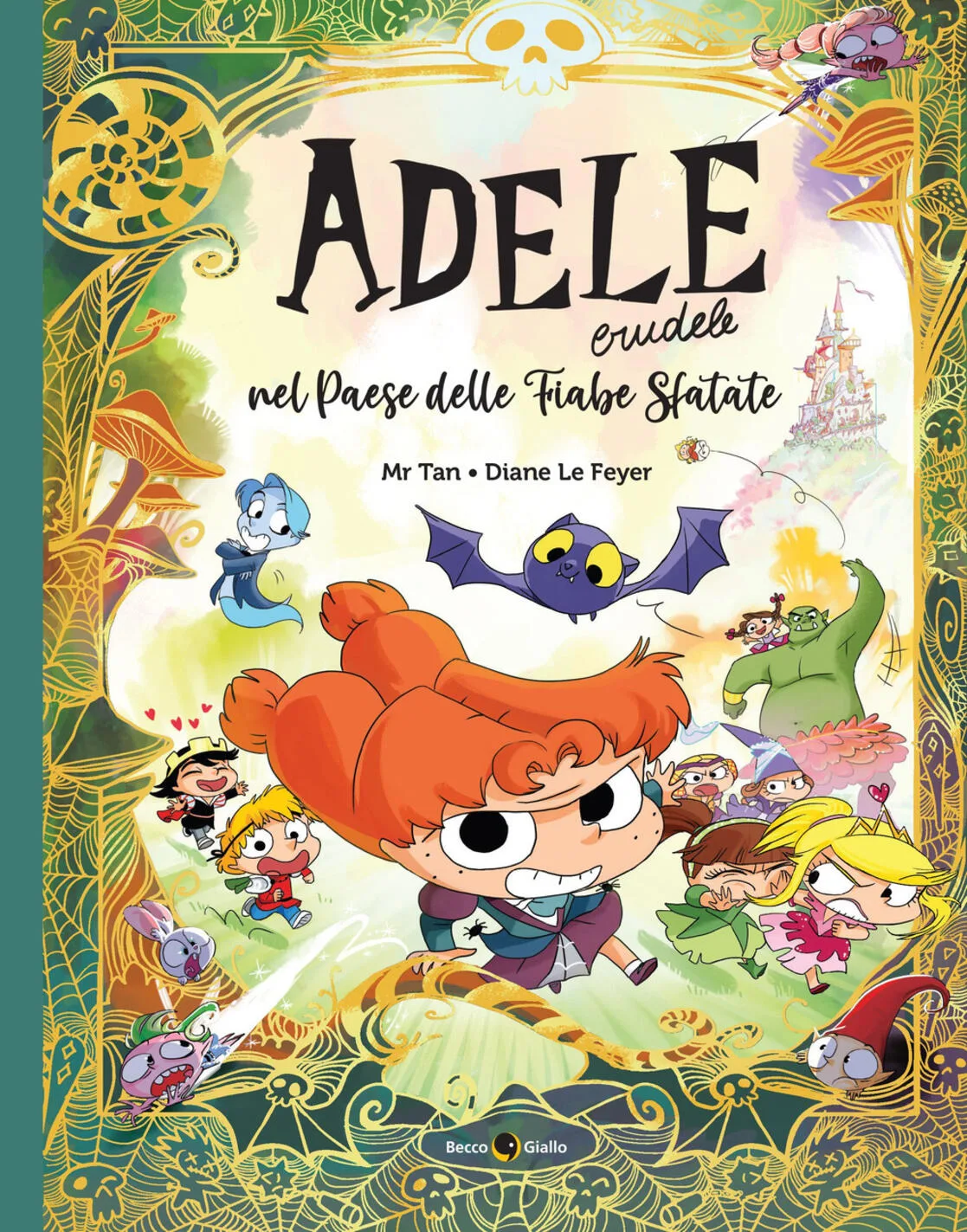 adele crudele, nel paese delle fiabe sfatate