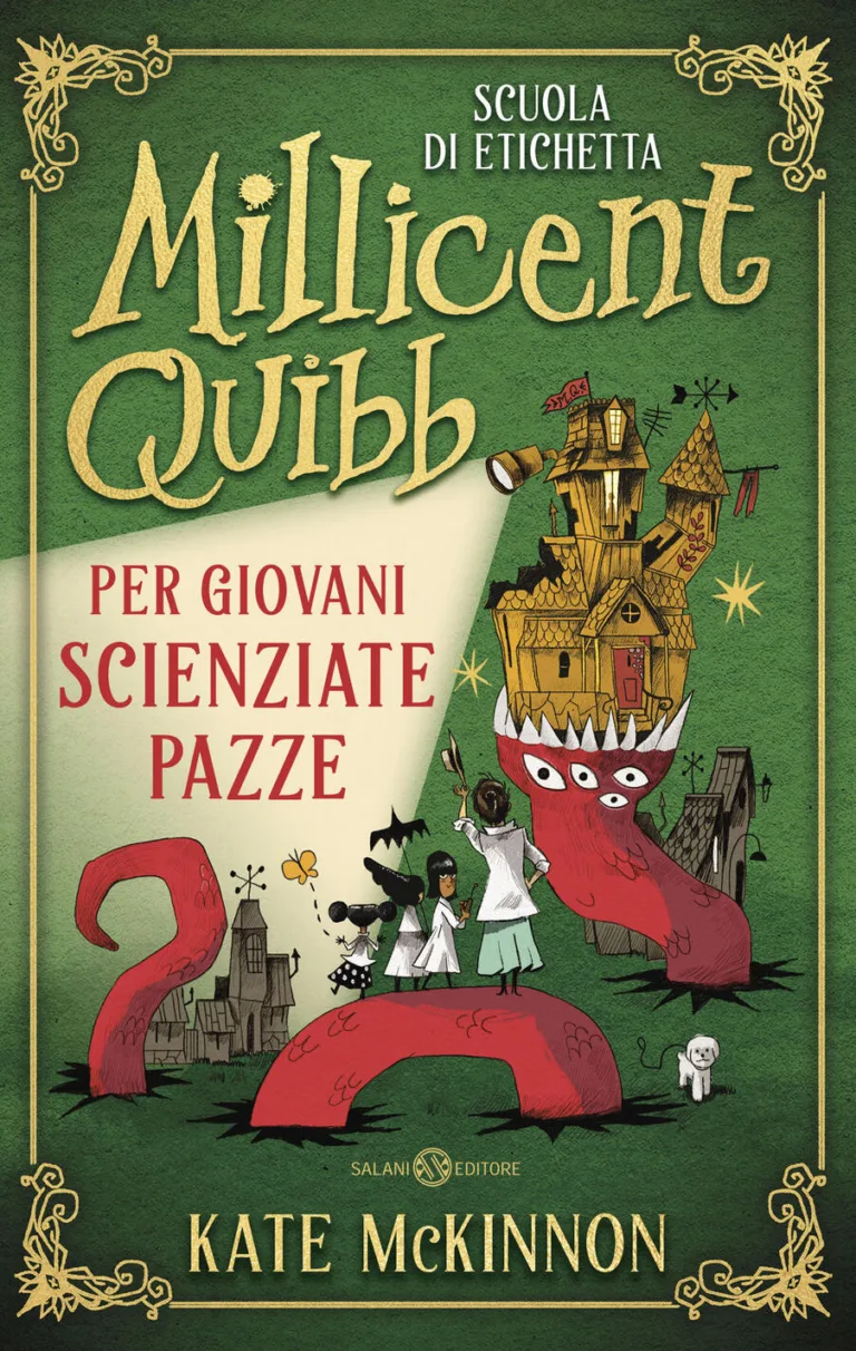 Scuola di etichetta Millicent Quibb per giovani scienziate pazze