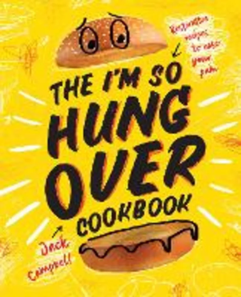 THE I'M SO HUNGOVER COOKBOOK