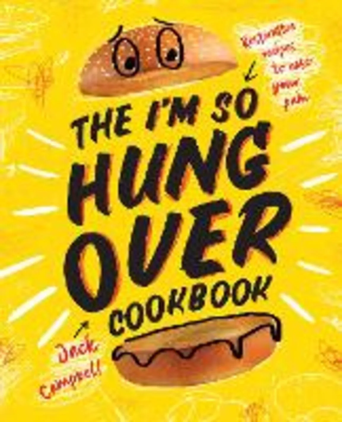 THE I'M SO HUNGOVER COOKBOOK