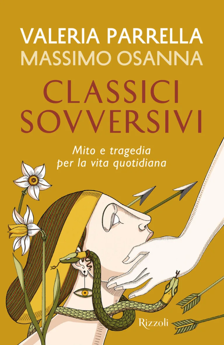 classici sovversivi. mito e tragedia per la vita quotidiana