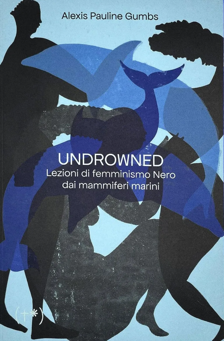 Undrowned. Lezioni di femminismo nero dai mammiferi marini